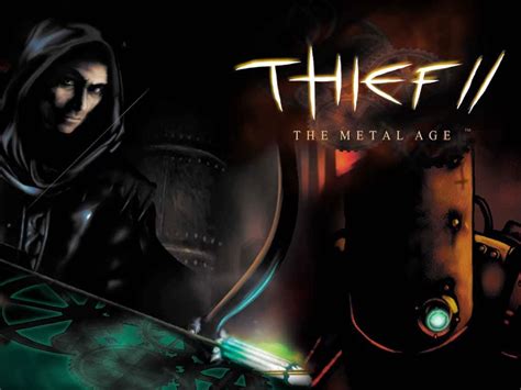 Thief II: The Metal Age 